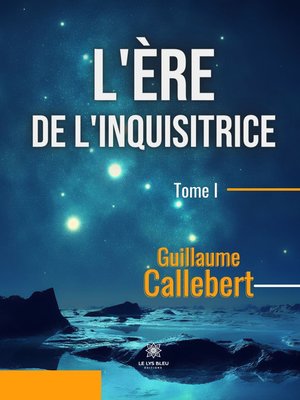 cover image of L'ère de l'inquisitrice -Tome I